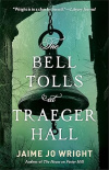 Bell Tolls at Traeger Hall